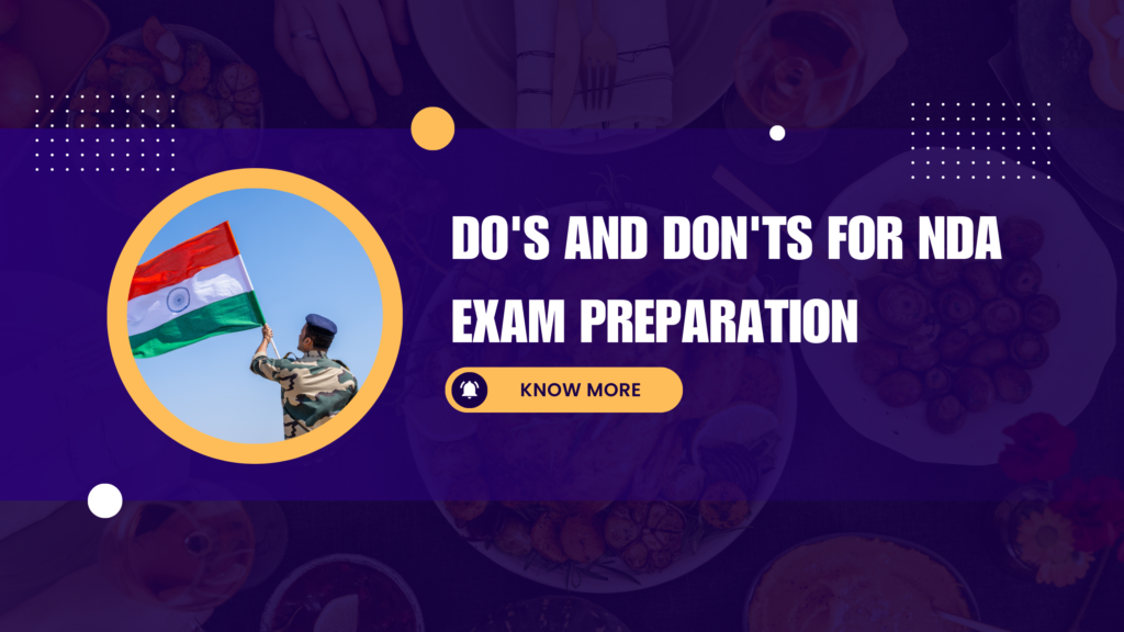 Do's and Don'ts for NDA Exam Preparation