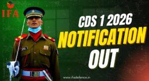 Read more about the article CDS 1 2026 Notification Out | Eligibility, Exam Date, Syllabus