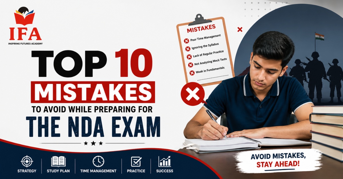 Top 10 Mistakes to Avoid While Preparing for the NDA Exam