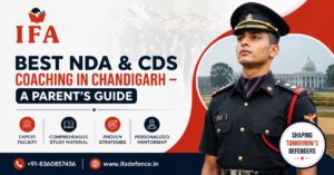 Read more about the article Best NDA & CDS Coaching in Chandigarh – A Parent’s Guide